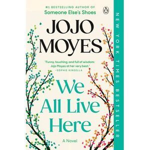 We All Live Here -- Jojo Moyes